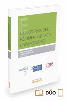 la reforma del regimen juridico universitario-ana i. caro muñoz-9788490982181