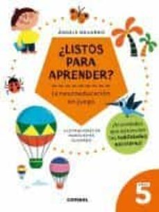 ¿listos para aprender? la neuroeducacion en juego 5 años-angels navarro-9788491017981