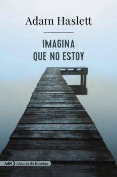 imagina que no estoy (adn) (ebook)-adam haslett-9788491046981