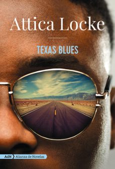 texas blues-attica locke-9788491049081