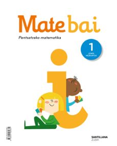 matematicas + matematicas para pensar 1º educacion primaria  eusk era ed 2018-9788491089681