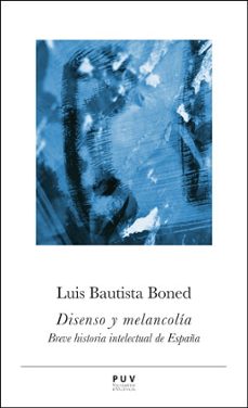 disenso y melancolía-luis bautista boned-9788491349181