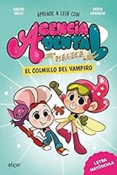 agencia dental magica 1. el colmillo del vampiro-nacho golfe-9788491428381