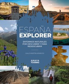 españa explorer (parques naturales de españa + vacaciones activas)-9788491586081