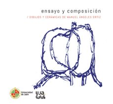 ensayo y composicion: dibujos ceramica de manuel angeles ortiz-9788491595281