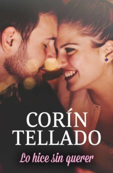 lo hice sin querer (ebook)-corin tellado-9788491627081