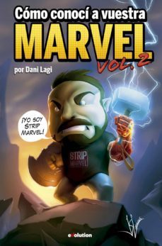como conoci a vuestra marvel vol.2-dani lagi-9788491679981