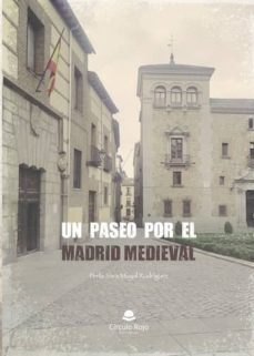 un paseo por el madrid medieval (ebook)-perla sara muyal rodriguez-9788491750581