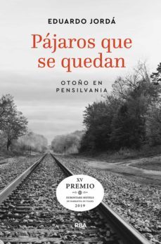 pajaros que se quedan (ebook)-eduardo jorda-9788491874881