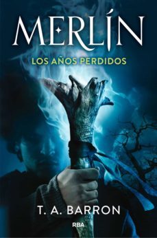 merlin. los años perdidos (ebook)-t.a. barron-9788491878681