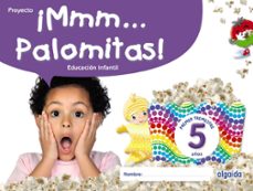 ¡mmm... palomitas! educacion infantil 5 años primer trimestre-9788491895381