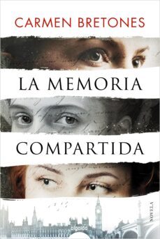 la memoria compartida-carmen bretones-9788491898481