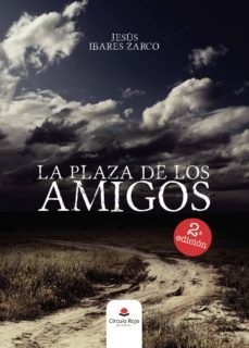 la plaza de los amigos-9788491949381