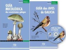 pack guia micoloxica dos ecosistemas galegos + guia das aves de galicia-9788492630981