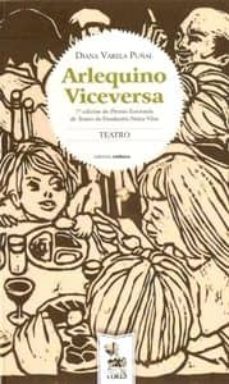 arlequino viceversa-diana varela puñal-9788492644681
