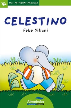 celestino (primeras paginas - lp: letra de palo)-9788492702381