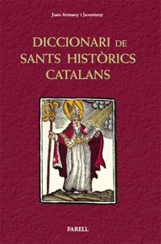 diccionari de sants historics catalans-joan arimany-9788492811281