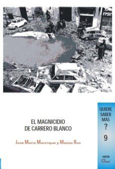 el magnicidio de carrero blanco-9788492814381