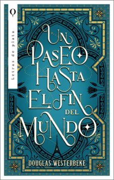 un paseo hasta el fin del mundo-doug westerbeke-9788492919581