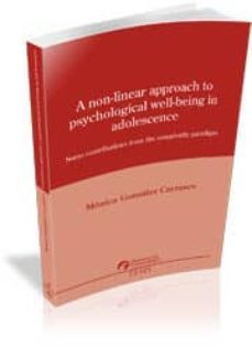 a non-linear approach to psychological well-being in adolescence-monica gonzalez carrasco-9788493482381