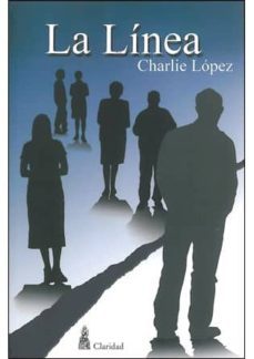 la linea-charlie lopez-9788493716981