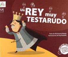 un rey muy testarudo-montserat balada-9788493779481