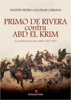 primo de rivera contra abd-el krim-vicente pedro colomar cerrada-9788494084881