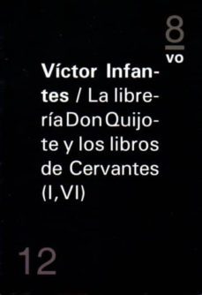 la libreria don quijote y los libros de cervantes (i,iv)-9788494268281