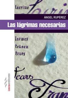 las lagrimas necesarias-9788494271281