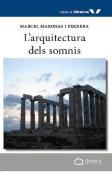 l arquitectura dels somnis-marcel maronas ferrera-9788494350481