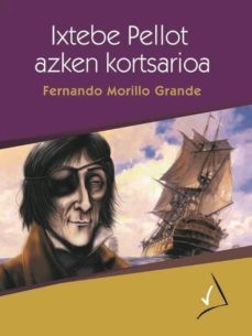 ixtebe pellot azken kortsarioa-fernando morillo grande-9788494430381