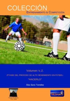 4.2 2ª fase del proceso de alto rendimiento en futbol: "hacerlo"-9788494517181