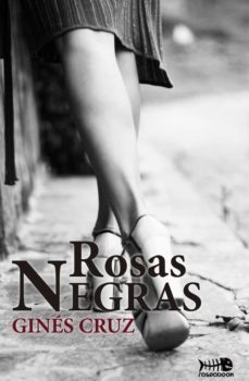 rosas negras-gines cruz-9788494530081