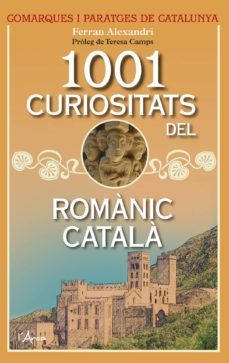 1001 curiositats del romanic catala-9788494650581