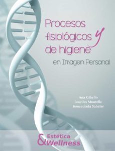 procesos fisiologicos y de higiene en imagen personal-9788494722981