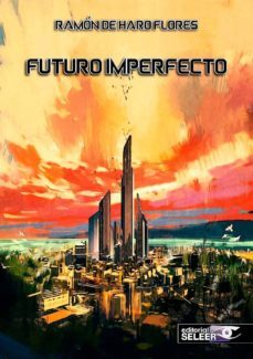 futuro imperfecto-ramon de haro-9788494804281