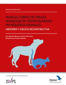 manual clinico de cirugia avanzada de tejidos blandos en pequeños animales. abdomen y cirugia reconstructiva-judith bertran trepat-benito de la puerta-9788494963681