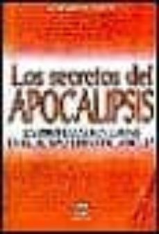 los secretos del apocalipsis: las profecias reveladas en el ultim o libro de la biblia-gerard bodson-9788495354181