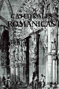catedrales romanicas-isabel fronton simon-f. javier perez carrasco-9788495537881