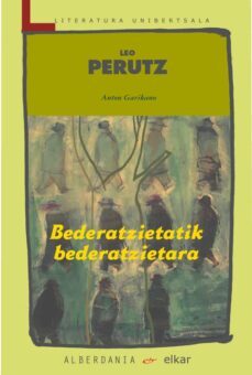 bederatzietatik bederatzietara-leo perutz-9788495589781