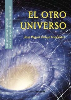el otro universo (ebook)-jose miguel vallejo knockaert-9788495645081