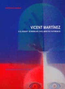vicent martinez o el disseny de mobiliari en el marc de puntmoble s-9788495915481