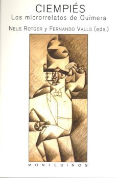 ciempies: los microrrelatos de quimera (montesinos)-9788496356481