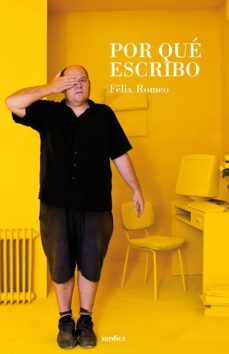 por que escribo-felix romeo-9788496457881