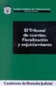 el tribunal de cuentas: fiscalizacion y enjuciamiento-9788496518681