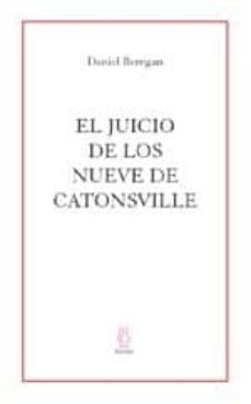 el juicio de los nueve de catonsville-daniel berrigan-9788496584181