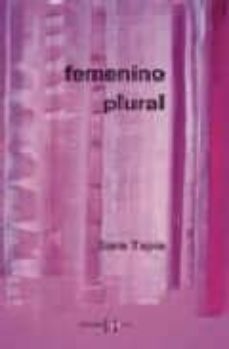 femenino plural-sara tapia-9788496606081