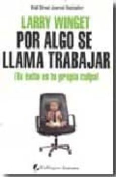 por algo se llama trabajar-larry winget-9788496692381