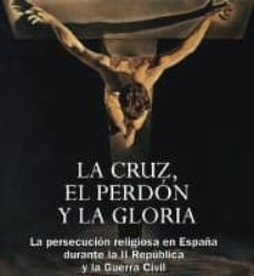 la cruz el perdon y la gloria-9788496836181
