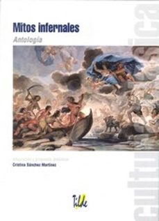 mitos infernales antologia-cristina sanchez martinez-9788496977181